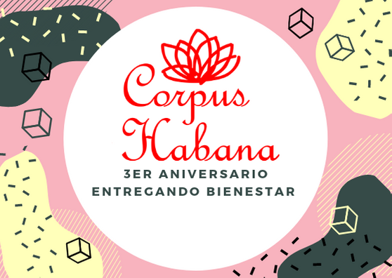 Corpus Habana. 3 años entregando bienestar